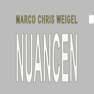 Weigel, Marco Chris. Nuancen - Grafiken Ensemble Kreis - Singular/ Plural. Books on Demand, 2021.