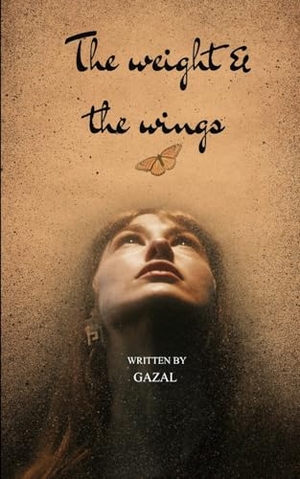 Gazal. The Weight And The Wings Poems of the heavy and hopeful. BookLeaf Publishing, 2026.