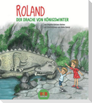 Roland - Der Drache vom Drachenfels
