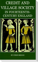 Credit and Village Society in Fourteenth-Century England