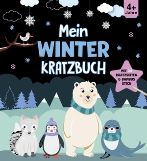 Mein Winter-Kratzbuch - Mit 24 Kratzseiten & Bambus-Stick. Ab 4 Jahren. Schwager und Steinlein, 2026.