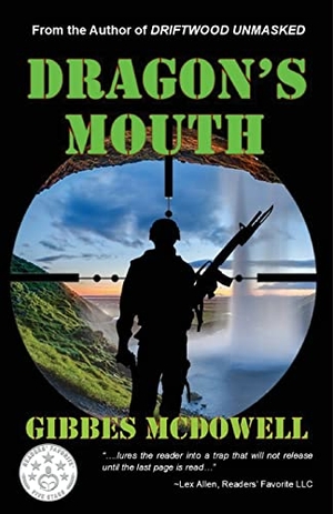 McDowell, Gibbes. Dragon's Mouth. YBR Publishing, 2021.