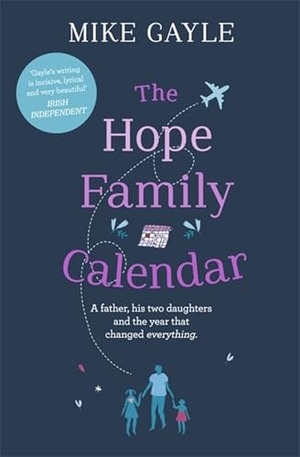 Gayle, Mike. The Hope Family Calendar. Hodder & Stoughton, 2016.