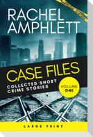 Case Files Collected Short Crime Stories Vol. 1