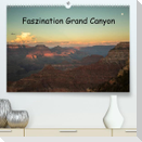 Faszination Grand Canyon / CH-Version (Premium, hochwertiger DIN A2 Wandkalender 2023, Kunstdruck in Hochglanz)