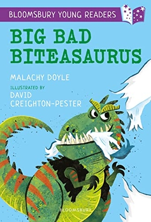 Doyle, Malachy. Big Bad Biteasaurus: A Bloomsbury Young Reader - Purple Book Band. Bloomsbury Publishing PLC, 2019.
