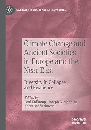 Erdkamp, Paul / Koenraad Verboven et al (Hrsg.). Climate Change and Ancient Societies in Europe and the Near East - Diversity in Collapse and Resilience. Springer International Publishing, 2022.