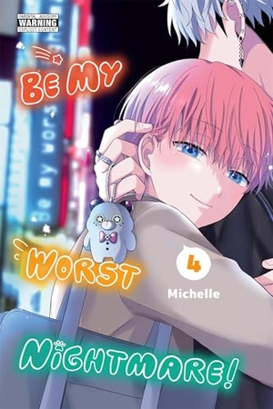 Michelle. Be My Worst Nightmare!, Vol. 4 - Volume 4. Yen Press, 2026.