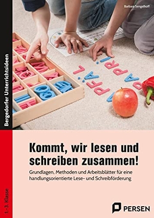 Sengelhoff, Barbara. Kommt, wir lesen und schreiben zusammen! - Grundlagen, Methoden und Arbeitsblätter für eine handlungsorientierte Lese- und Schreibförderung (1. bis 3. Klasse). Persen Verlag i.d. AAP, 2022.