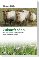 Zukunft säen