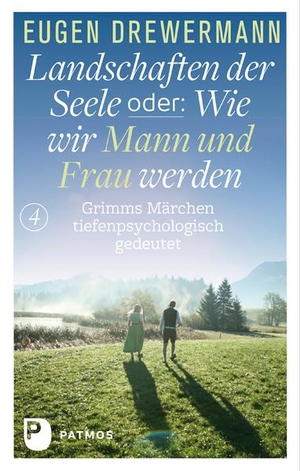 Drewermann, Eugen. Landschaften der Seele oder: Wie wir Mann und Frau werden - Grimms Märchen tiefenpsychologisch gedeutet. Patmos-Verlag, 2015.