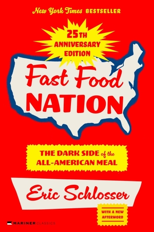 Schlosser, Eric. Fast Food Nation 25th Anniversary Edition - The Dark Side of the All-American Meal. HarperCollins, 2026.