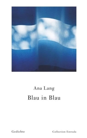 Lang, Ana. Blau in Blau. Books on Demand, 2018.