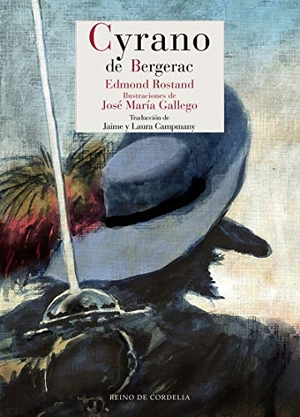 Rostand, Edmond. Cyrano de Bergerac. Reino de Cordelia S.L., 2019.