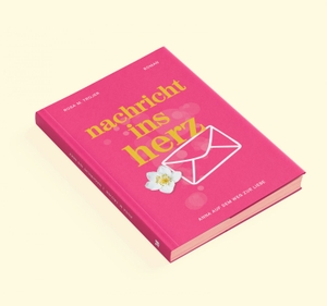 Trojer, Rosa M.. Nachricht ins Herz - Anna auf dem Weg zur Liebe. EFFEKT!BUCH, 2026.