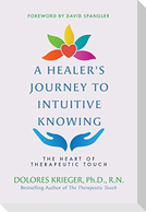 A Healer's Journey to Intuitive Knowing