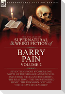 The Collected Supernatural and Weird Fiction of Barry Pain-Volume 2