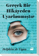 Gercek Bir Hikayeden Uyarlanmistir