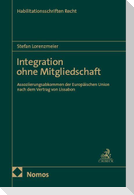 Integration ohne Mitgliedschaft