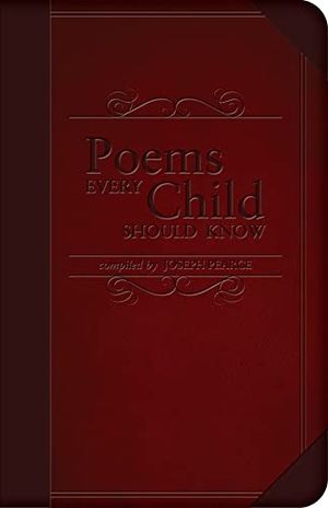 Pearce, Joseph. Poems Every Child Should Know. Tan Books, 2023.