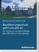 Bevölkerungsschutz geht uns alle an