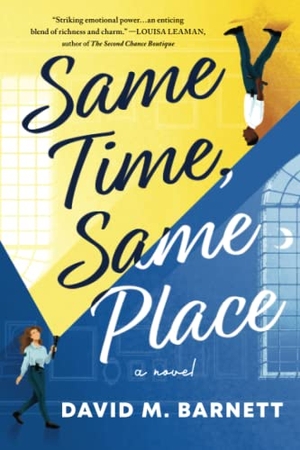 Barnett, David. Same Time, Same Place. Sourcebooks, 2022.