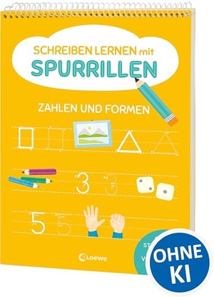 Schreiben lernen mit Spurrillen - Zahlen und Formen - Kombination aus Schreiben- und Rechnenlernen - Schreibblock mit vorgeprägten Linien für Kinder ab 4 Jahren. Loewe Verlag GmbH, 2025.