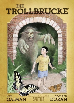 Gaiman, Neil. Die Trollbrücke - (Graphic Novel). Splitter Verlag, 2023.