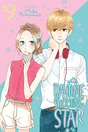 Yamamori, Mika. Daytime Shooting Star, Vol. 9. Viz Media, 2020.
