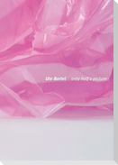 Ute Bartel: Only half a picture