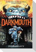 Darkmouth #1: The Legends Begin