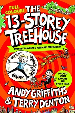 Griffiths, Andy. The 13-Storey Treehouse - Colour Edition. Macmillan Publishers Int Ltd - MDL, 2023.