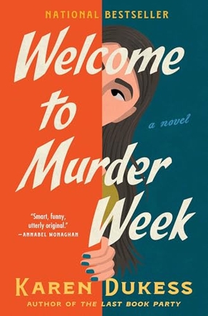 Dukess, Karen. Welcome to Murder Week - A Novel. Simon & Schuster, 2025.