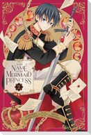 In the Name of the Mermaid Princess, Vol. 2