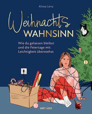 Levy, Alissa. Weihnachtswahnsinn - Wie du gelassen bleibst und die Feiertage mit Leichtigkeit überstehst. Der humorvolle Ratgeber für stressfreie Weihnachten trotz Familientrubel, Terminchaos und Geschenkedruck. Knesebeck Von Dem GmbH, 2025.