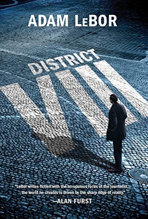 Lebor, Adam. District VIII - A Thriller. Pegasus Books, 2018.