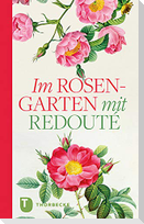 Im Rosengarten