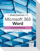 The Shelly Cashman Series(r) Microsoft(r) Office 365(r) & Word(r) Comprehensive