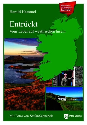 Hammel, Harald. Entrückt - Vom Leben auf westirischen Inseln. Achter Verlag, 2026.