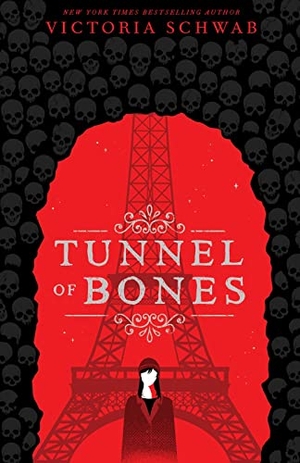Schwab, Victoria. Tunnel of Bones - City of Ghosts 2. Scholastic Ltd., 2019.