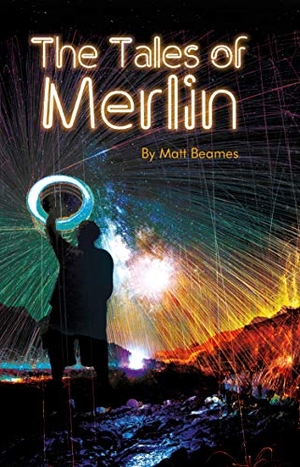 Beames, Matt. The Tales of Merlin. Aurora Metro Books, 2019.