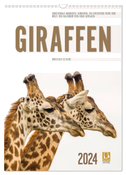 Emotionale Momente: Giraffen, die höchsten Tiere der Welt. (Wandkalender 2024 DIN A3 hoch), CALVENDO Monatskalender