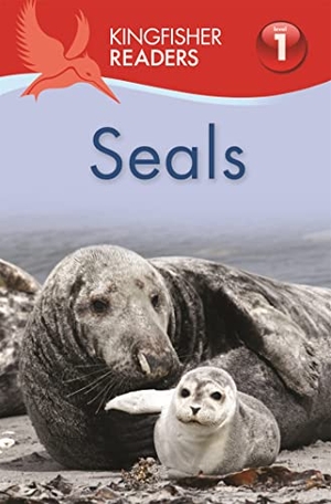 Feldman, Thea. Kingfisher Readers: Seals (Level 1 Beginning to Read). Pan Macmillan, 2015.