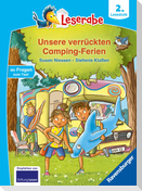Unsere verrückten Camping-Ferien - lesen lernen mit dem Leseraben - Erstlesebuch - Kinderbuch ab 7 Jahren - lesen üben 2. Klasse (Leserabe 2. Klasse)