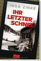 Ihr letzter Schnee