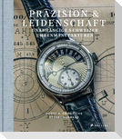 Präzision & Leidenschaft. Unabhängige Schweizer Uhrenmanufakturen