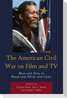 The American Civil War on Film and TV