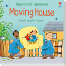 First Experiences Moving House