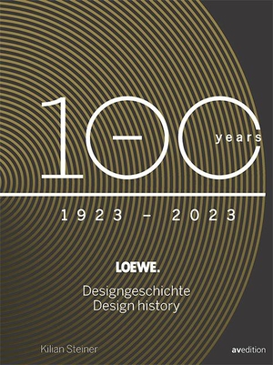 Steiner, Kilian. Loewe. 100 Jahre Designgeschichte - 100 Years Design History. AV Edition GmbH, 2023.