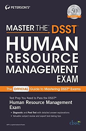 Peterson'S. Master the Dsst Human Resource Management Exam. Peterson's, 2020.